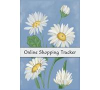 Online Shopping Tracker: Simple Purchase Log Book to Record Your Precious Goodies That Arrive in the Mail