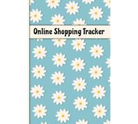 Online Shopping Tracker: Simple Purchase Log Book to Record Your Precious Goodies That Arrive in the Mail.