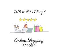 Online Shopping Tracker | What Did I Buy? | Notebook to Track Online Purchases | Online Shopping Tracker: Shopper in Gray with Laptop and Pastel Shopping Bags
