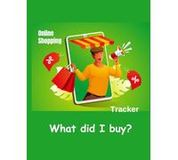 Online Shopping Tracker | What Did I Buy?| Notebook to Track Online Shopping Purchases: Guy in Orange on a Green Cover