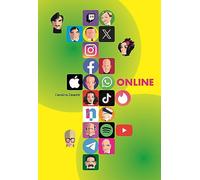 Online. Storie dei creatori del mondo digitale