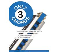 Only 3 chords - Bluesharp / Harmonica - 24 Seemannslieder - 24 Sea Shanties