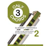 Only 3 chords - Bluesharp / Harmonica - 25 deutsche Volkslieder 2 / 25 german Folk Songs 2: 17