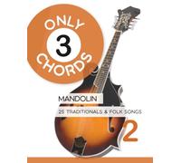 Only 3 Chords - Mandolin - 25 Traditionals & Folk Songs - 2: 29