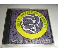 Only Attitude Counts - We Stand As One
