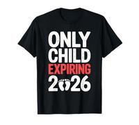 Only Child Expiring 2026 Promoted to Big Sibling Maglietta