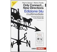 Only connect... new directions. Ediz. blu. Per le scuole superiori. Con CD-ROM. Con espansione online [Lingua inglese]