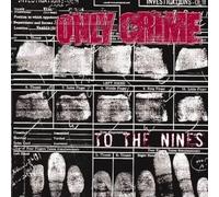 Only Crime - To The Nines