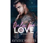 Only For Love: An opposites attract, friends to lovers, hockey romance.