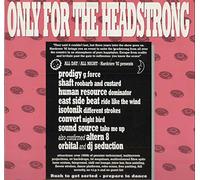 ONLY FOR THE HEADSTRONG