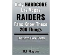 Only HARDCORE Las Vegas Raiders Fans Know These 200 Things