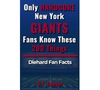 Only HARDCORE New York Giants Fans Know These 200 Things