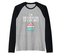 Only Here for The Cup Cakes Funny Cute Pastel Cup Cake Meme Maglia con Maniche Raglan