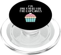 Only Here For The Cup Cakes Funny Cute Pastel Cup Cake Meme PopSockets PopGrip per MagSafe