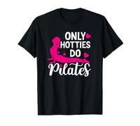 Only Hotties Do Pilates Pilates Istruttore Pilates Amante Maglietta
