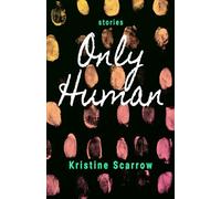 Only Human: Short Stories