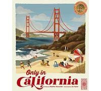 Only in California: Weird and Wonderful Facts About The Golden State (1)