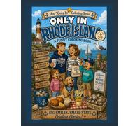 Only in Rhode Island: A Funny Coloring Book: Big Smiles, Small State & Endless Stories