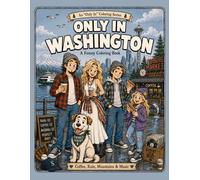 Only in Washington: A Funny Coloring Book: Coffee, Rain, Mountains & Music