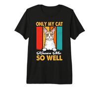 Only My Cat Knows Me So Well Vintage Cornish Rex Cats Maglietta Premium