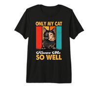 Only My Cat Knows Me So Well Vintage Tortoiseshell Cats Maglietta Premium