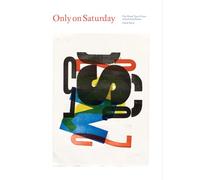 Only on Saturday: The Wood Type Prints of Jack Stauffacher