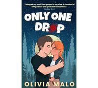 Only One Drop: A contemporary vampire romance