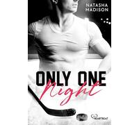 Only One Night: Heiße Forbidden-Love Eishockey Romance