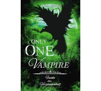 Only one Vampire 2: Funke der Vergangenheit