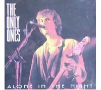 Only Ones, the - Alone in the Night