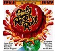 Only Rock 'N Roll: 1985-1989 by Various Artists
