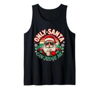 Only Santa Can Judge Me Scherzi Natalizi, risate Canotta