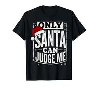 Only Santa Can Judge Me Scherzi Natalizi, risate |||- Maglietta