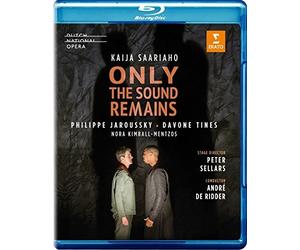 Only the Sound Remains - Saariaho [Blu-ray]