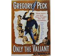 Only The Valiant [Edizione: Stati Uniti]