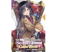 ONLY THING ID DO NO BOYS ALLOWED GAMING WORLD 02: Reincarnated as a Yuri Ship-Sinker