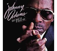 Johnny Adams Only Want to Be With You (CD) Album
