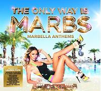 Only Way Is Marbs - Marbella Anthems-Mixed By Lauren Pope (3 CD)