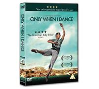 Only When I Dance [DVD] [2009] [Edizione: Regno Unito]