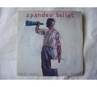 Only When You Leave - Spandau Ballet 7" 45