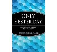 Allen Frederick Lewis-Only Yesterday Rev/E BOOK NUOVO