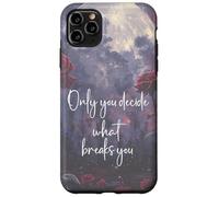 Only You Can Decide What Breaks You Bookish Smutt Book Lover Custodia per iPhone 11 Pro Max