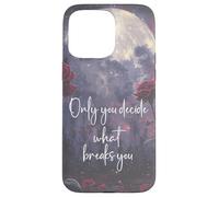 Only You Can Decide What Breaks You Bookish Smutt Book Lover Custodia per iPhone 15 Pro Max