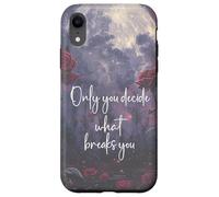 Only You Can Decide What Breaks You Bookish Smutt Book Lover Custodia per iPhone XR