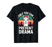 Only You Can Prevent Drama Funny Camping Christmas Llama Maglietta