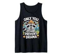 Only You Can Prevent Drama Funny Camping Raccoon Canotta