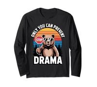 Only You Can Prevent Drama Funny Camping Retro Bear Maglia a Manica