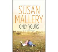 Only Yours (Fool's Gold, Book 5)