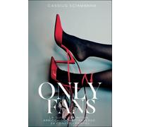 ONLYFANS: Arricchisciti Attraverso 24 Consigli Pratici