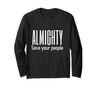 Onnipotente salva il tuo popolo | Regalo religioso sottile Maglia a Manica